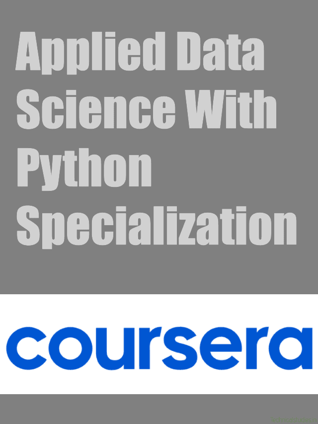 Applied data Science with Python Specialization