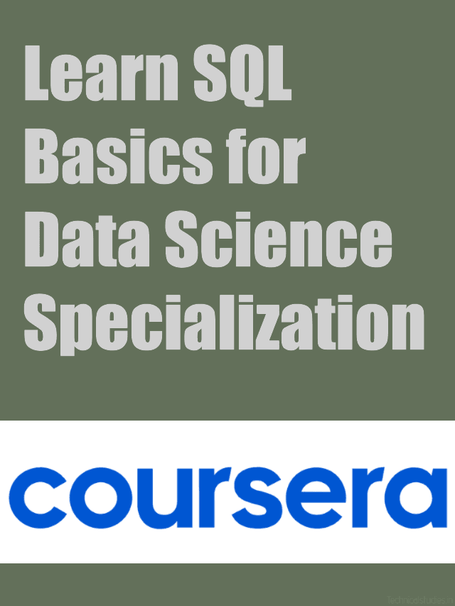 Learn SQL Basics for Data Science Specialization