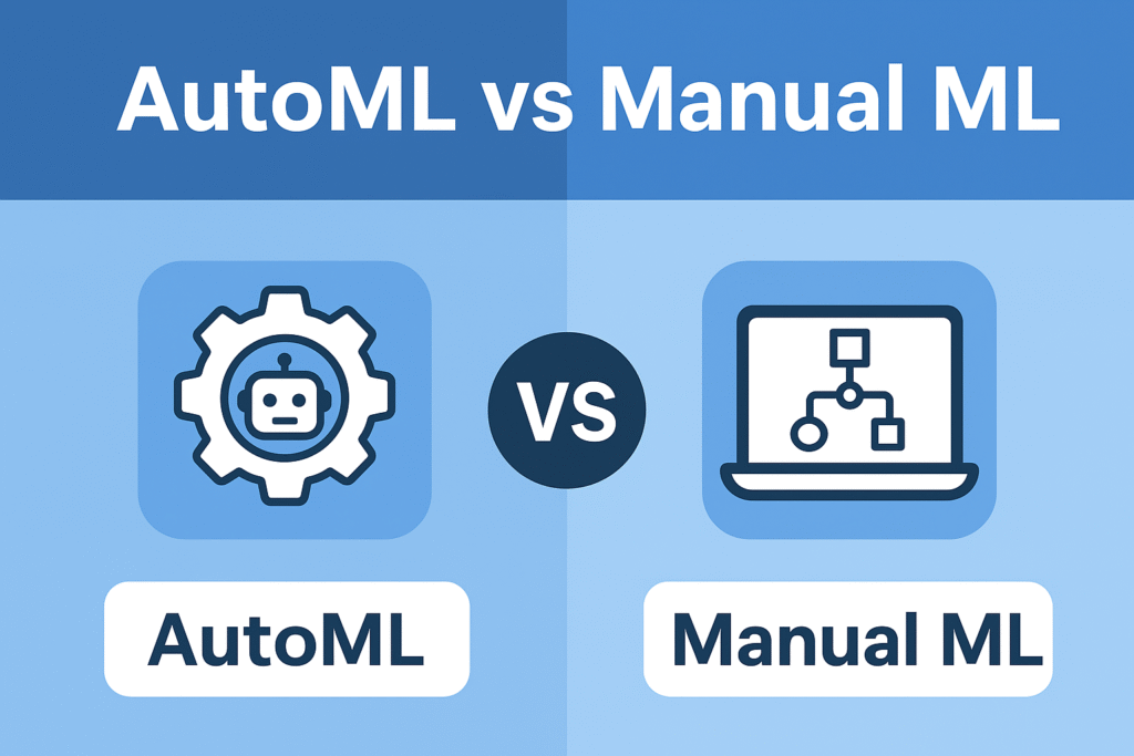 AutoML Vs Manual ML